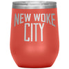 New Woke City-12oz Insulated Wine Tumbler