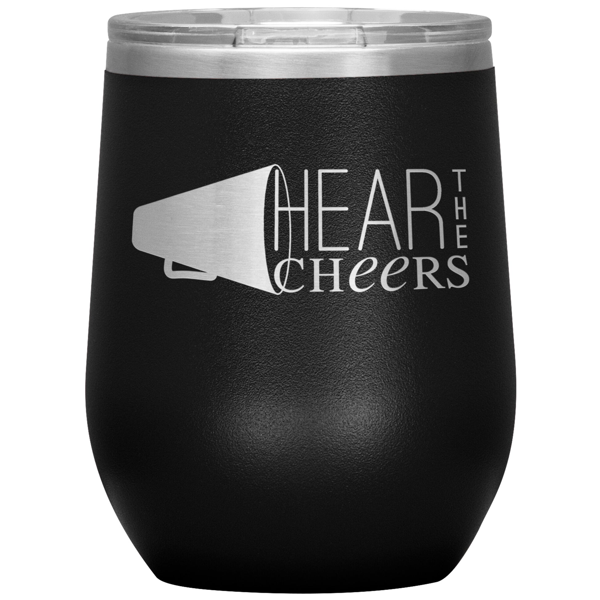 Hear The Cheers-12oz Wine Insulated Tumbler