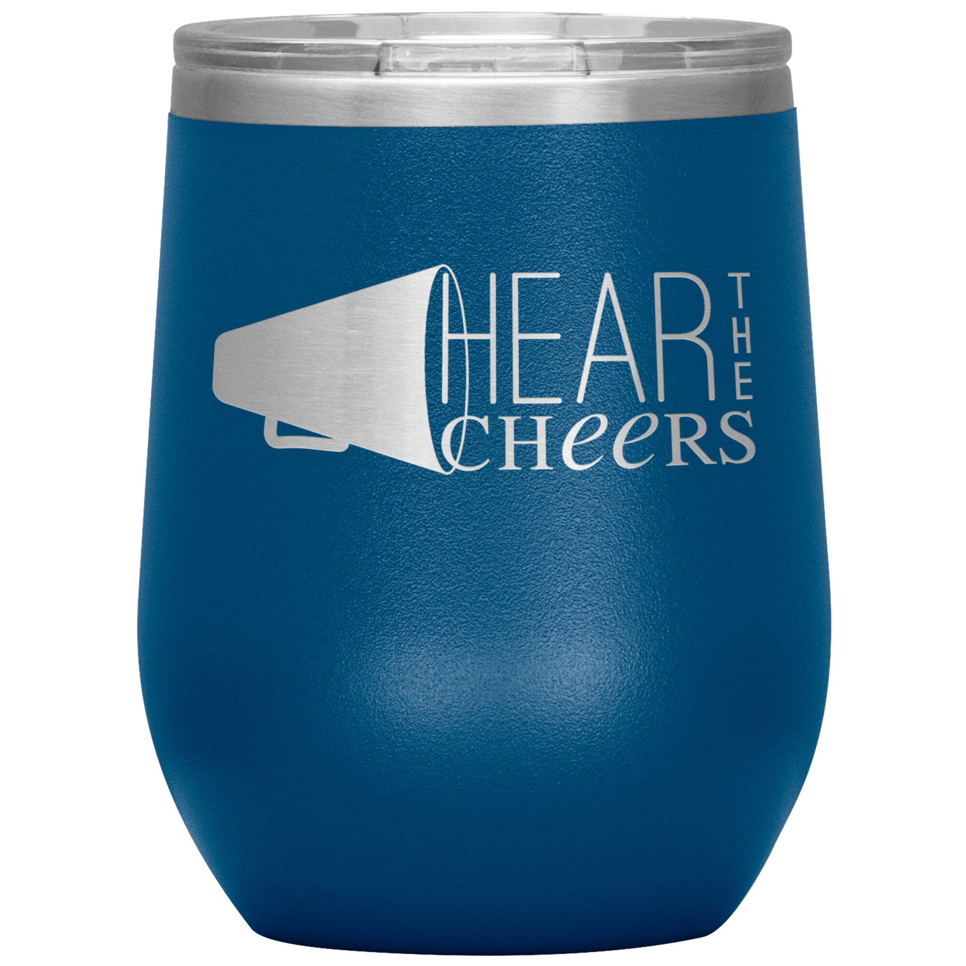 Hear The Cheers-12oz Wine Insulated Tumbler