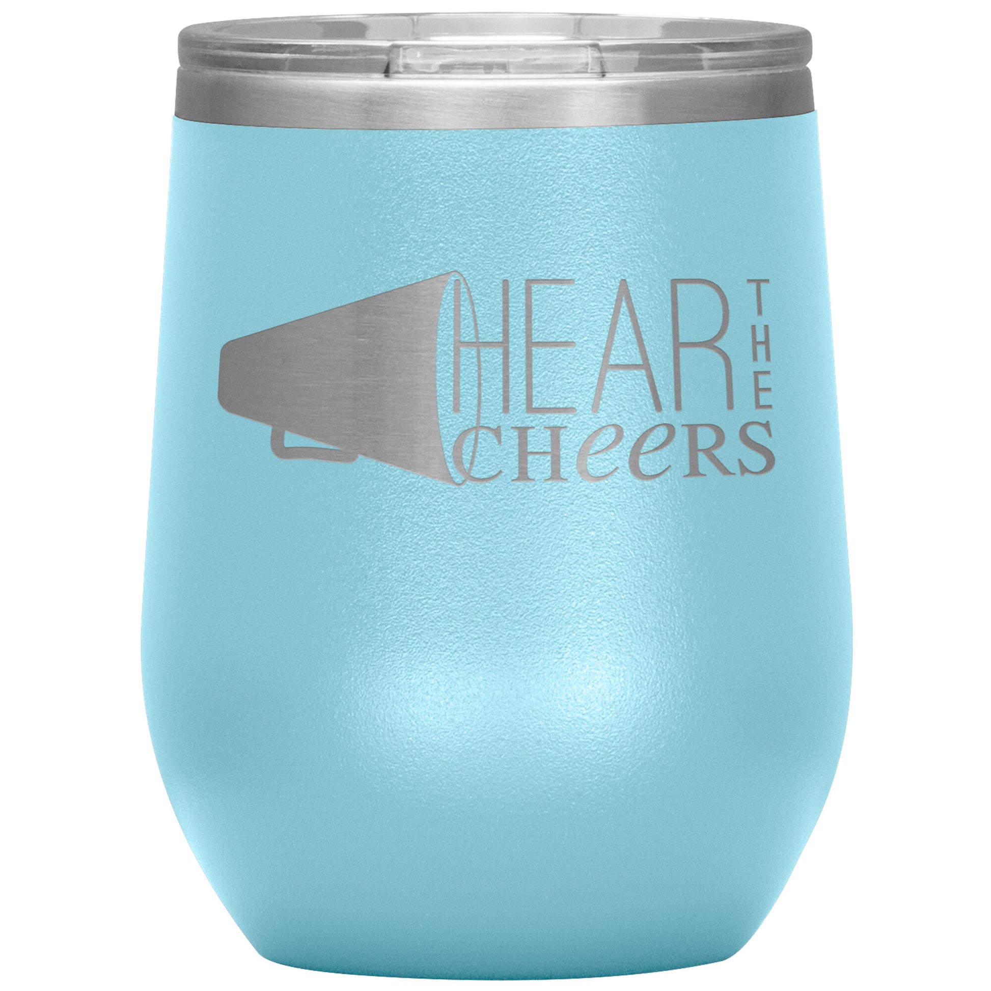 Hear The Cheers-12oz Wine Insulated Tumbler