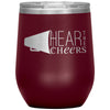 Hear The Cheers-12oz Wine Insulated Tumbler