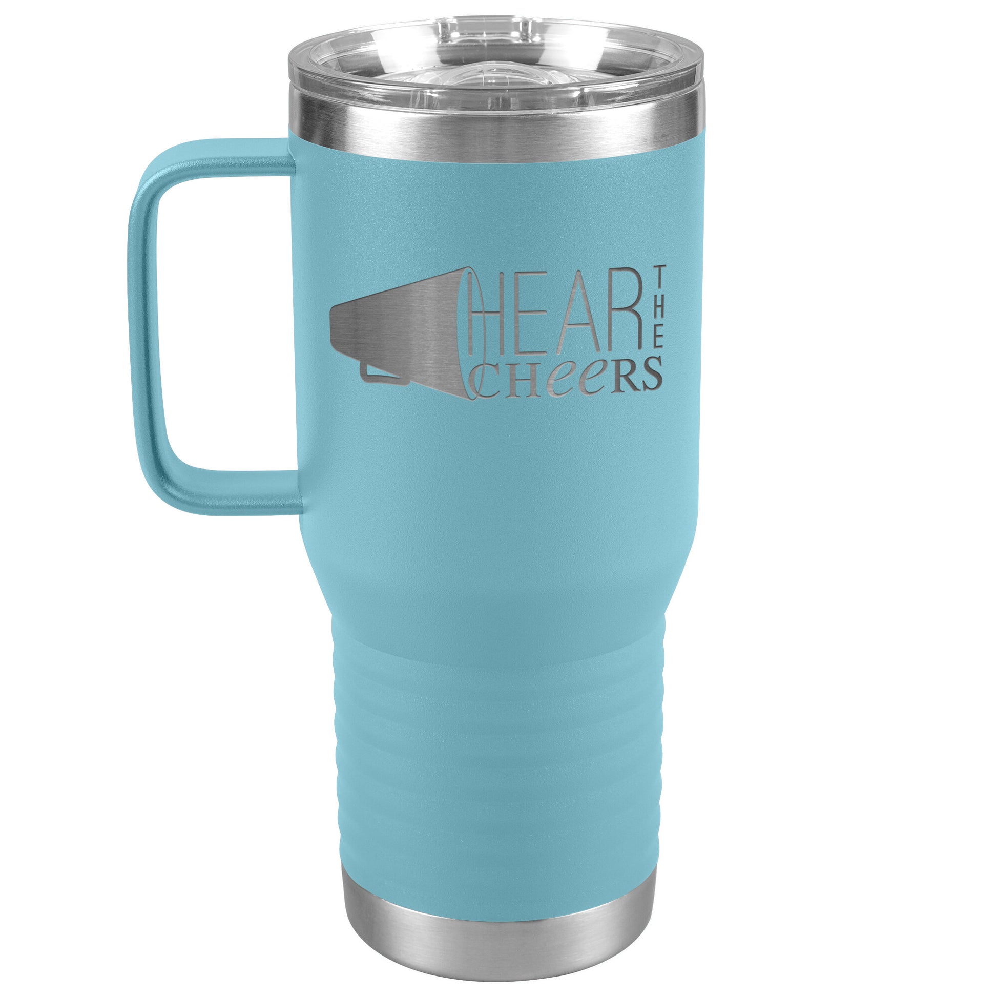 Hear The Cheers-20oz Travel Tumbler