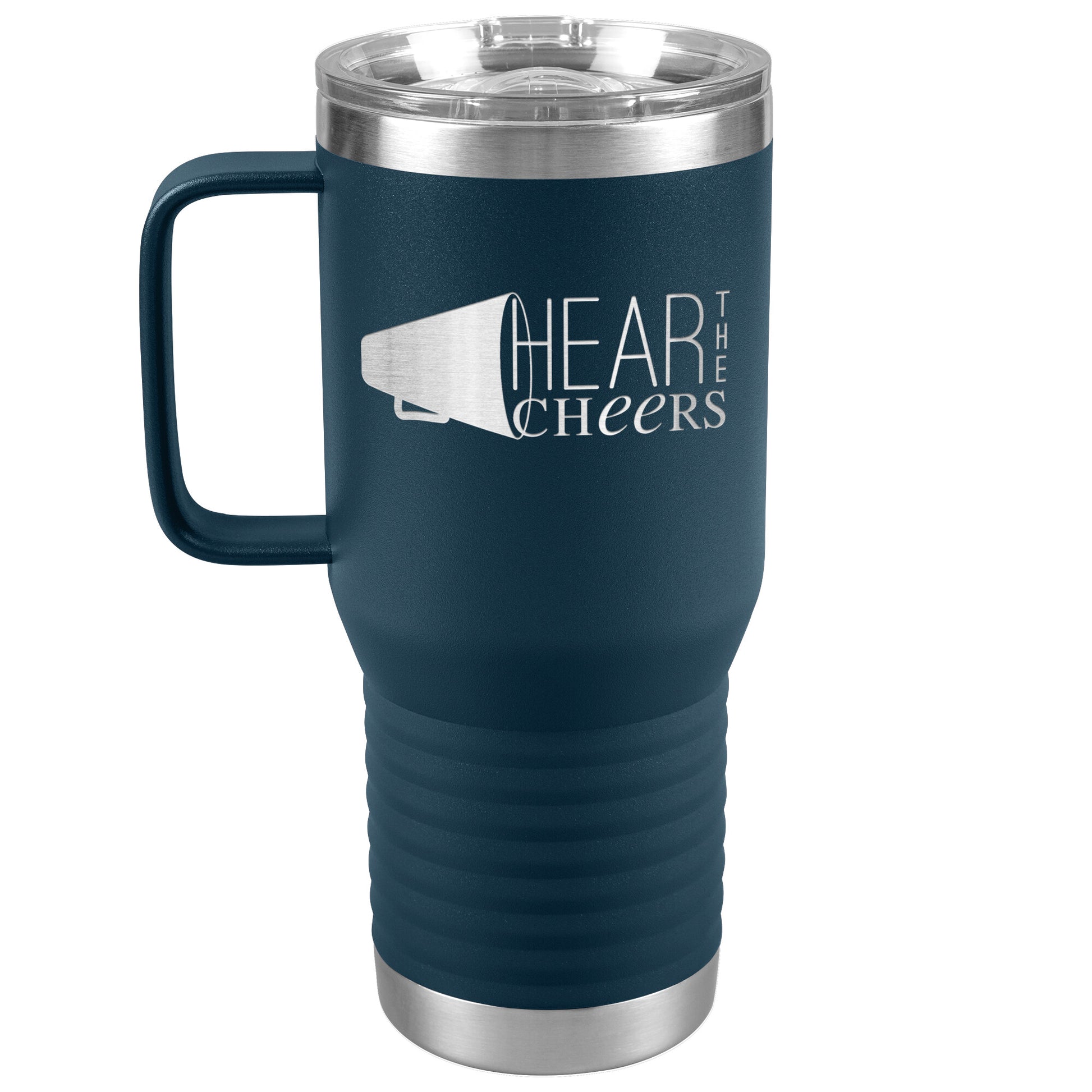 Hear The Cheers-20oz Travel Tumbler