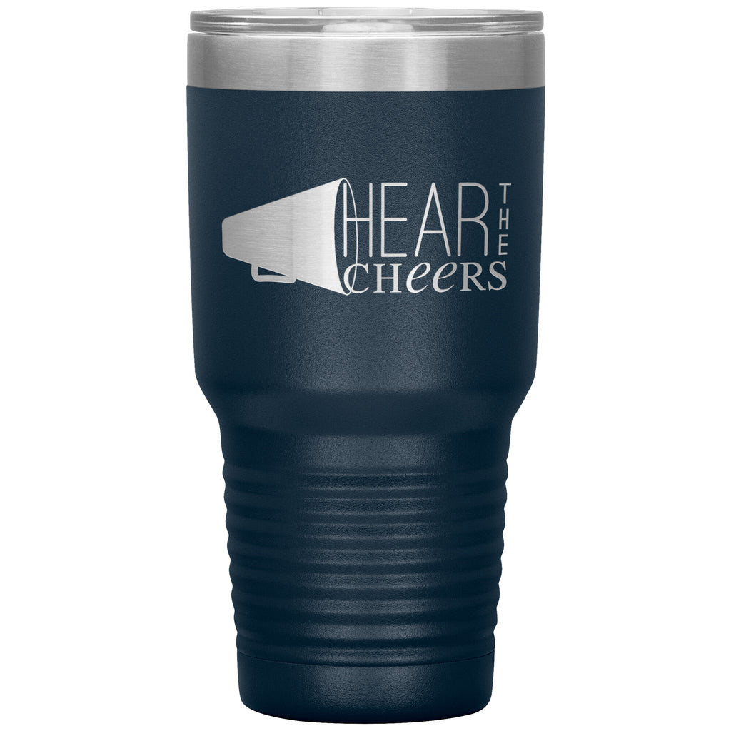 Hear The Cheers-30oz Insulated Tumbler
