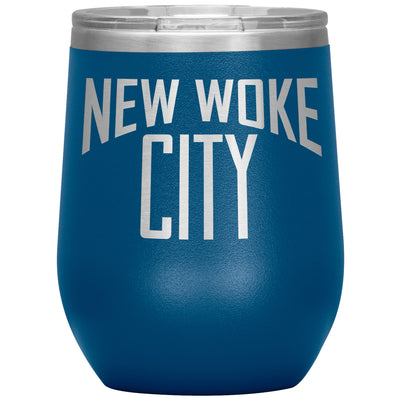 New Woke City-12oz Insulated Wine Tumbler