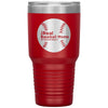 Real Baseball Moms-30oz Tumbler