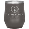 True Yoga Vermont-12oz Wine Insulated Tumbler