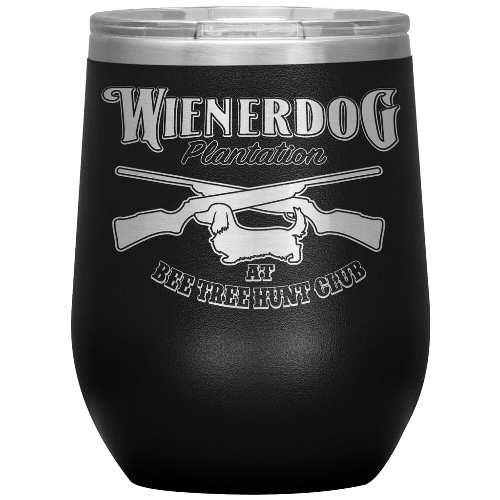 Wienerdog Plantation-12oz Insulated Wine Tumbler