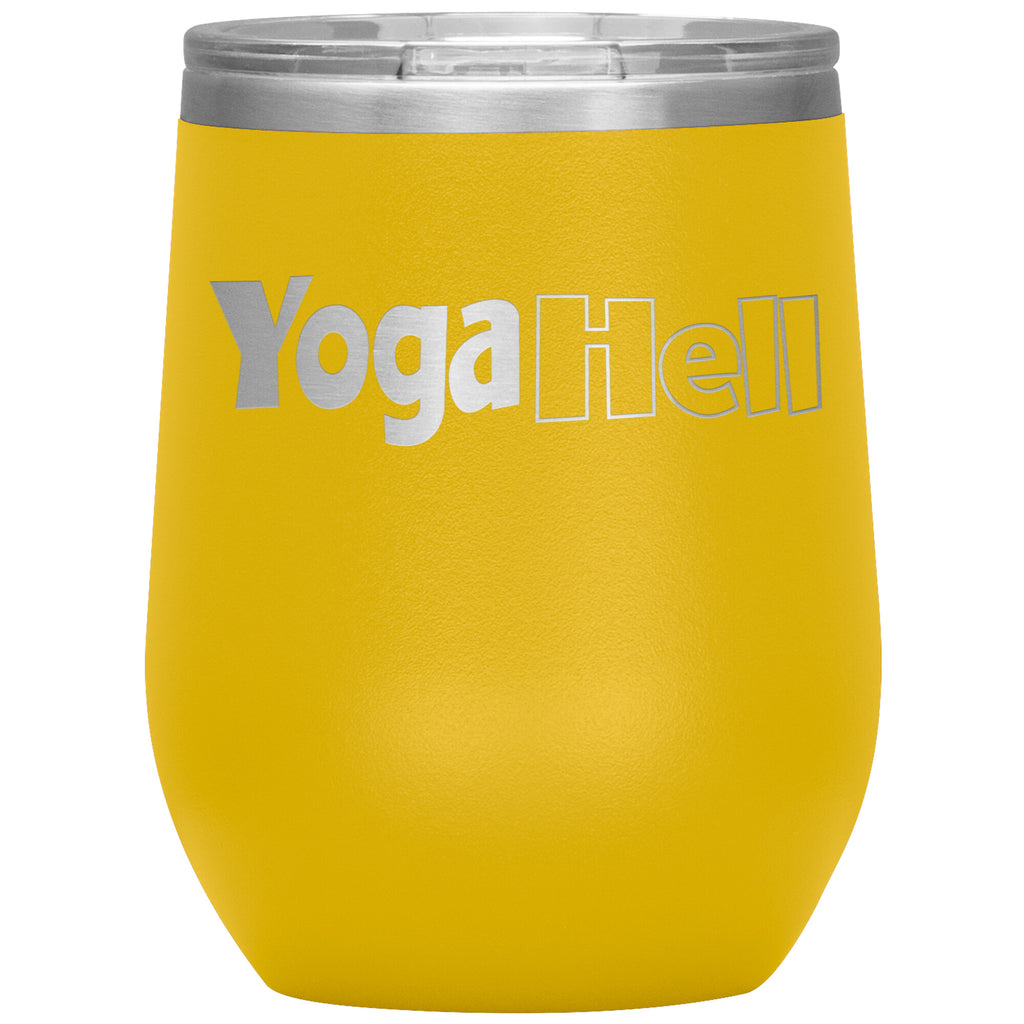 Yoga Hell-12oz Wine Insulated Tumbler