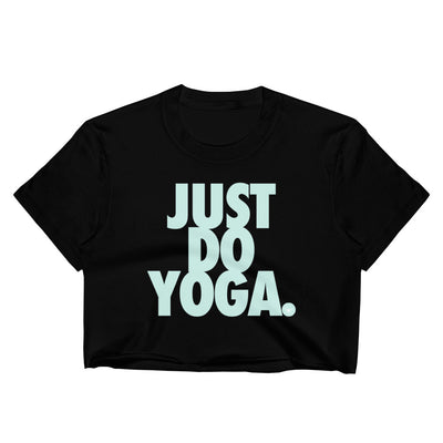 Just Do Yoga-Women's Crop Top