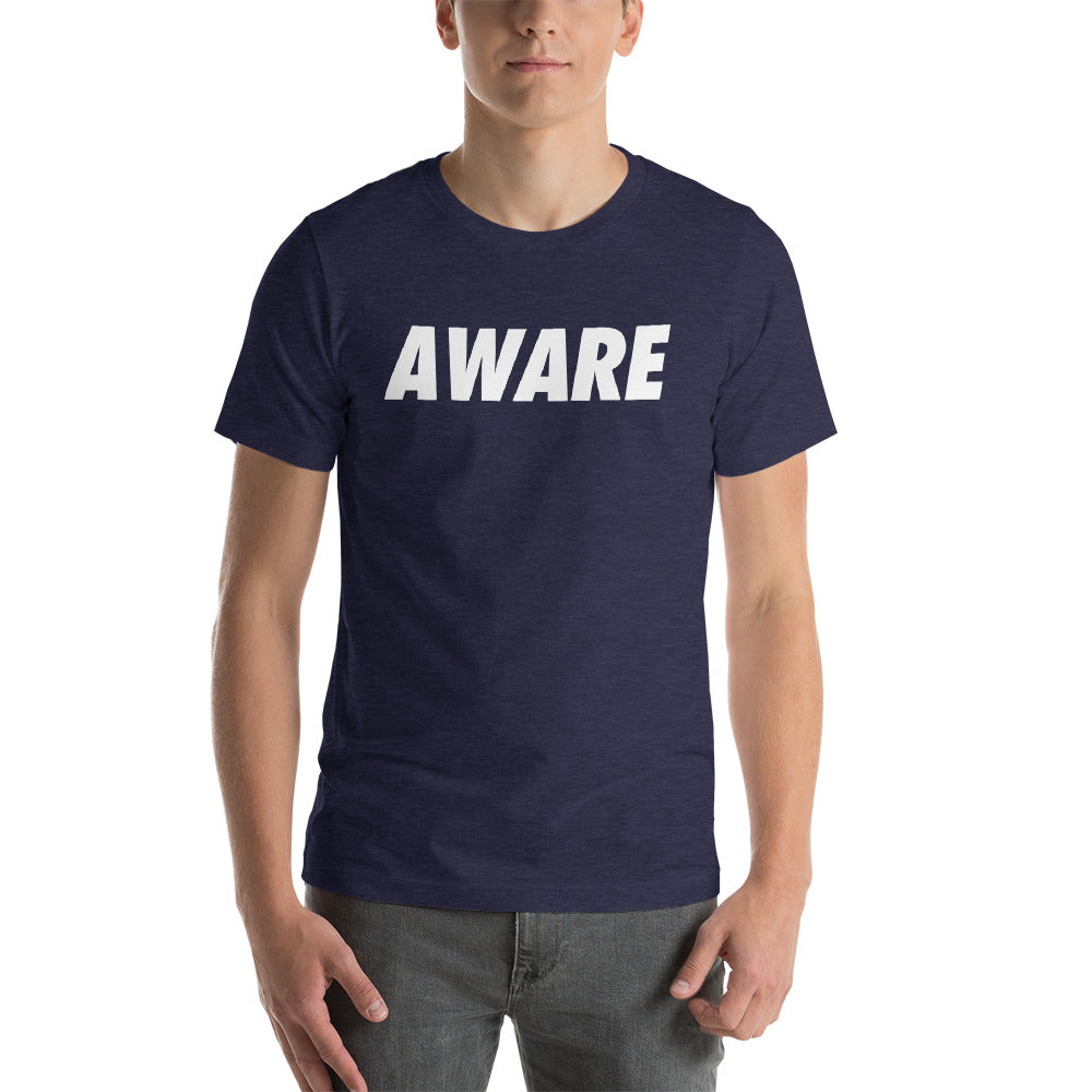 AWARE-Short-Sleeve Unisex T-Shirt