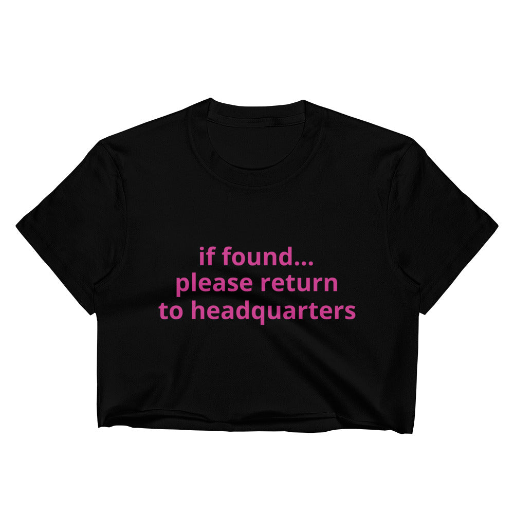 IF FOUND...-Women's Crop Top