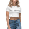 Have a croppy day!-Customizable-Women's Crop Top