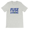 Fuse45-Fuse Strong Short-Sleeve Unisex T-Shirt