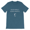 Sequel Life Never Perfect-Short-Sleeve Unisex T-Shirt