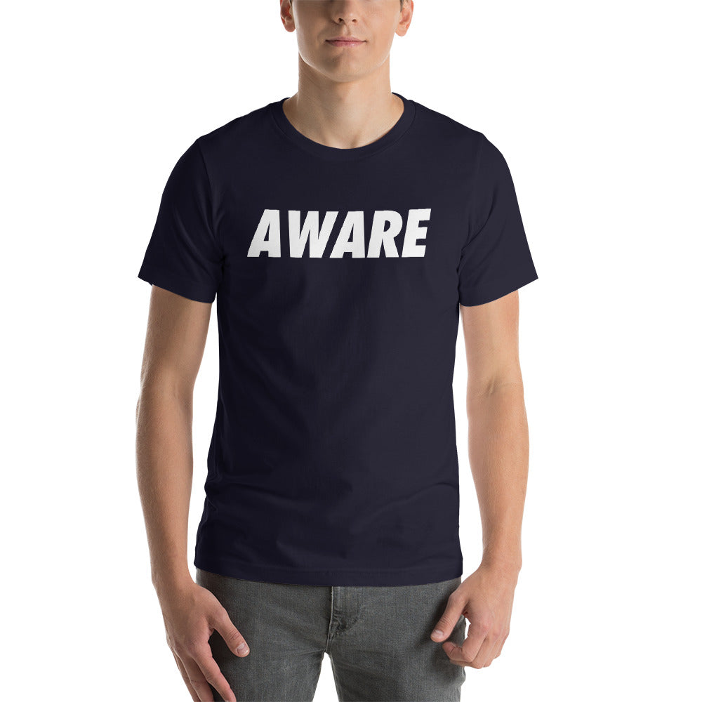 AWARE-Short-Sleeve Unisex T-Shirt