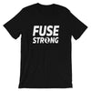 Fuse45-Fuse Strong Short-Sleeve Unisex T-Shirt