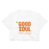 Good Soul Yoga-Women's Crop Top