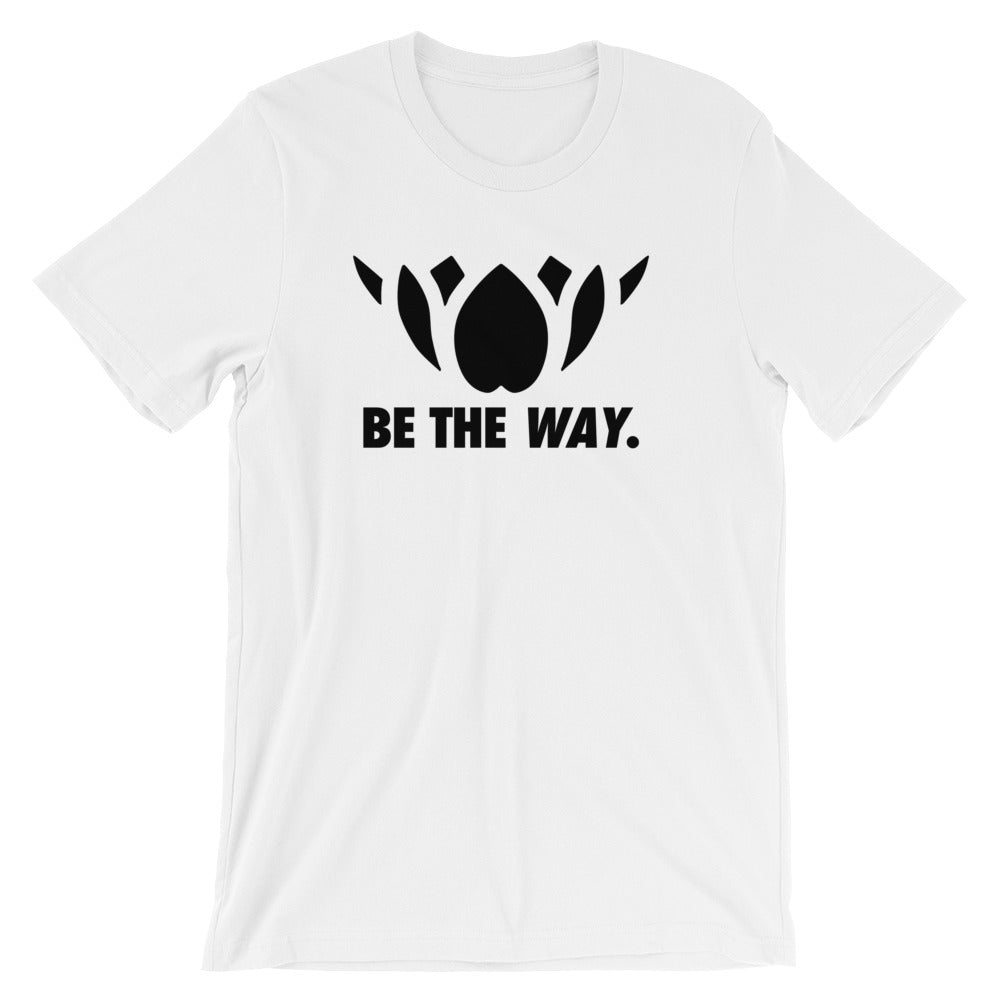BE THE WAY-Short-Sleeve Unisex T-Shirt
