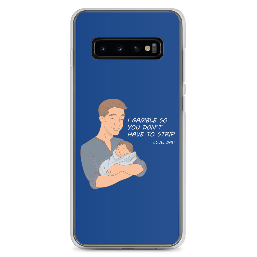 I Gamble-Samsung Case
