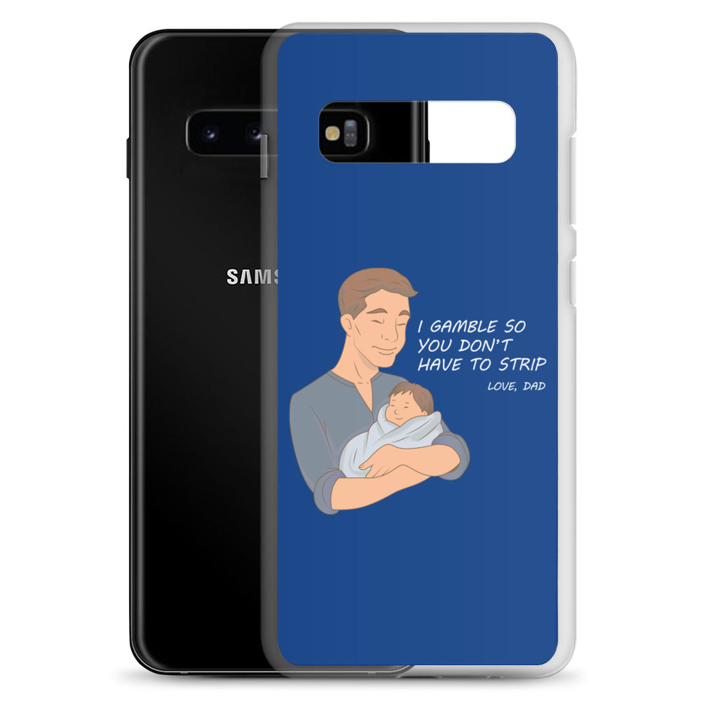 I Gamble-Samsung Case