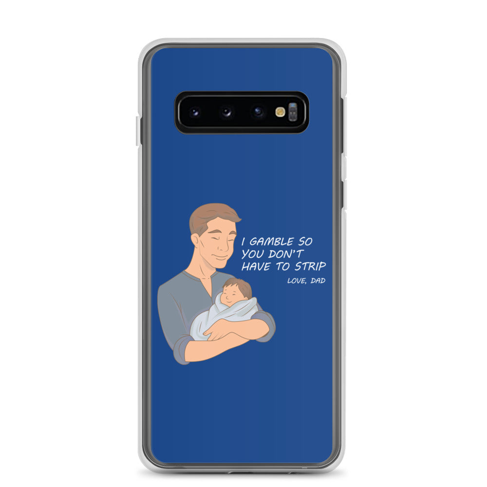 I Gamble-Samsung Case
