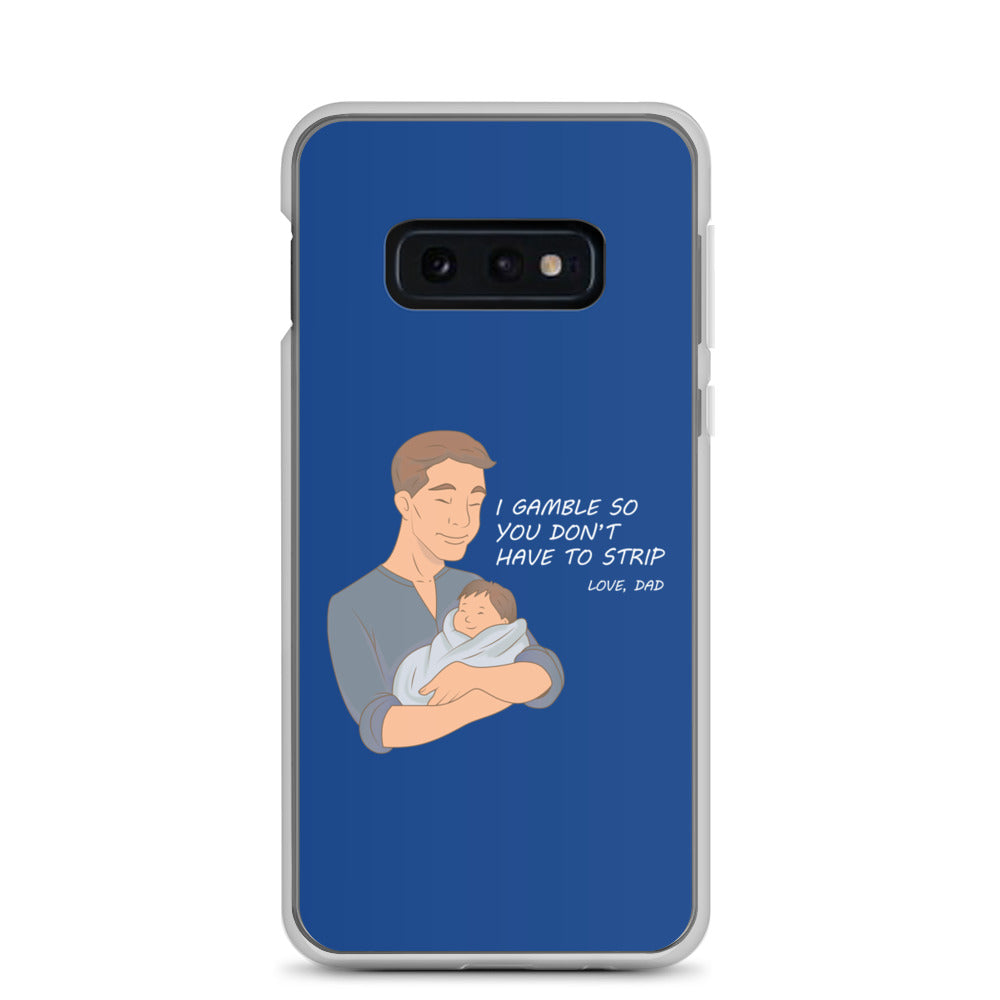 I Gamble-Samsung Case