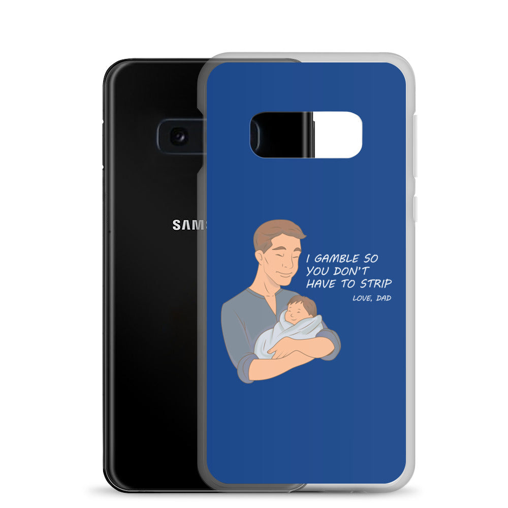 I Gamble-Samsung Case