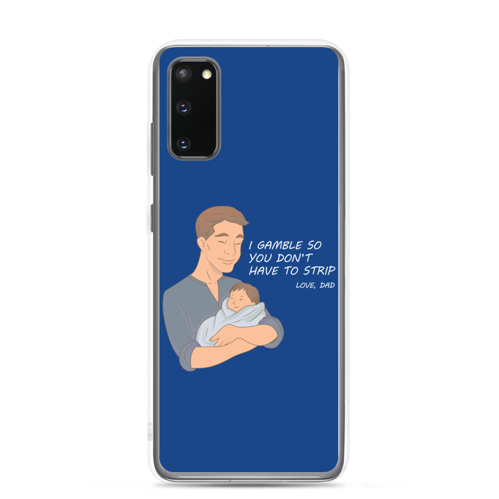 I Gamble-Samsung Case