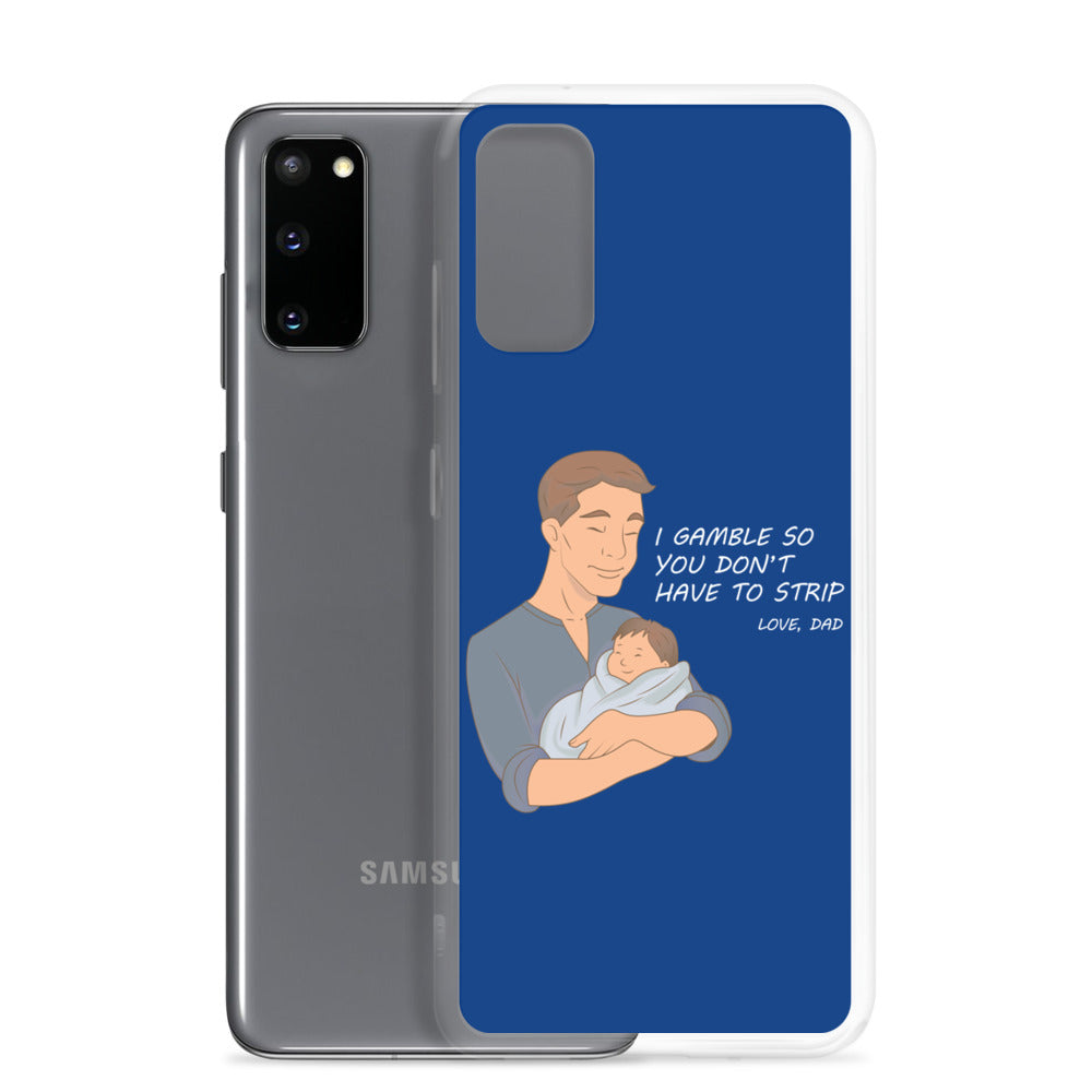I Gamble-Samsung Case