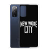 New Woke City-Samsung Case