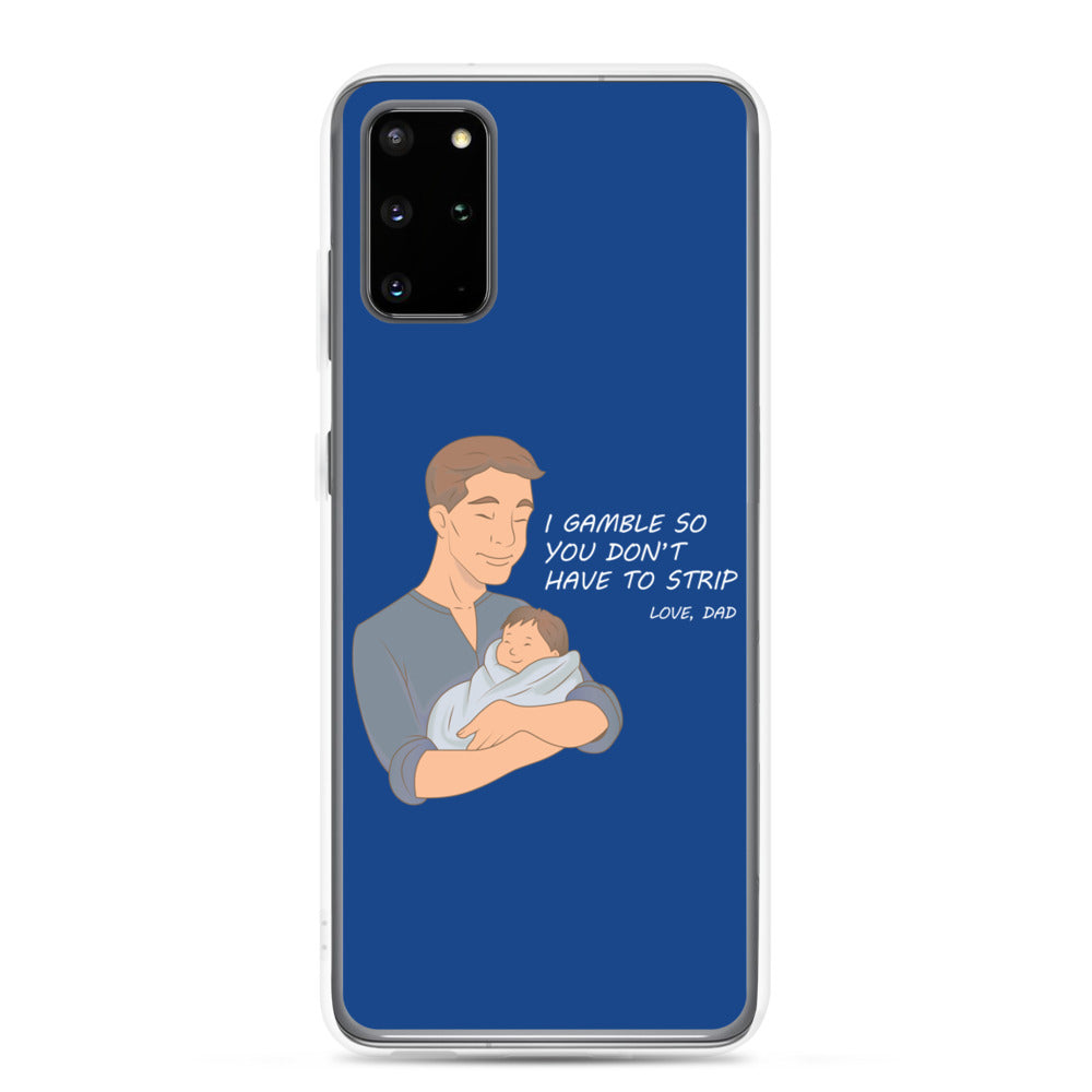 I Gamble-Samsung Case