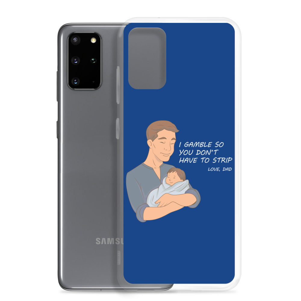 I Gamble-Samsung Case