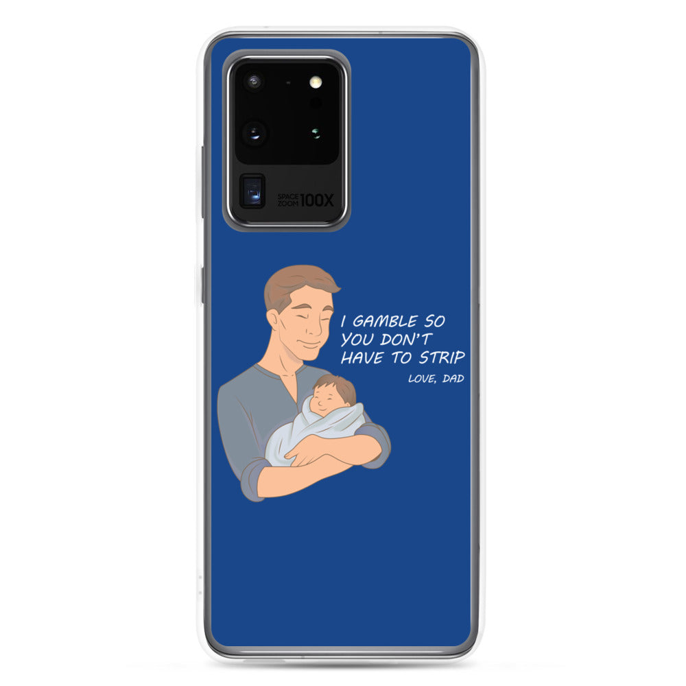 I Gamble-Samsung Case