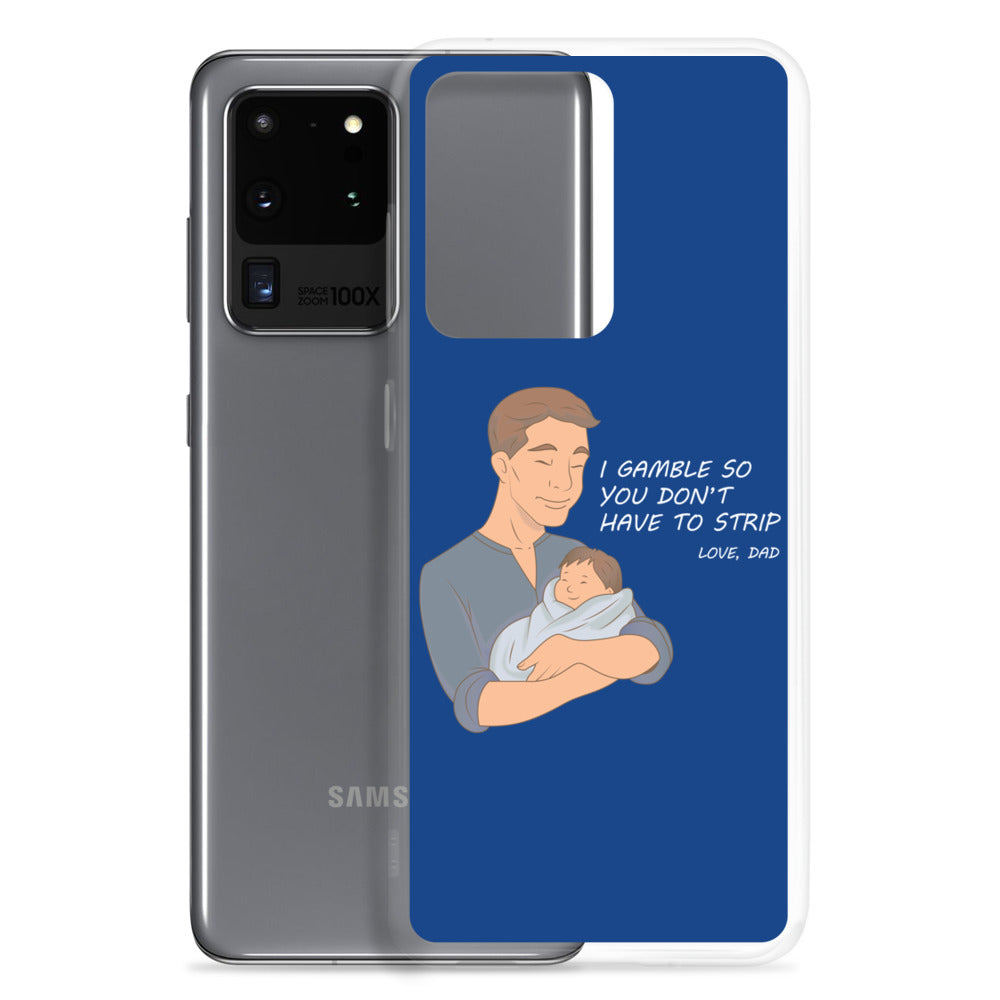 I Gamble-Samsung Case