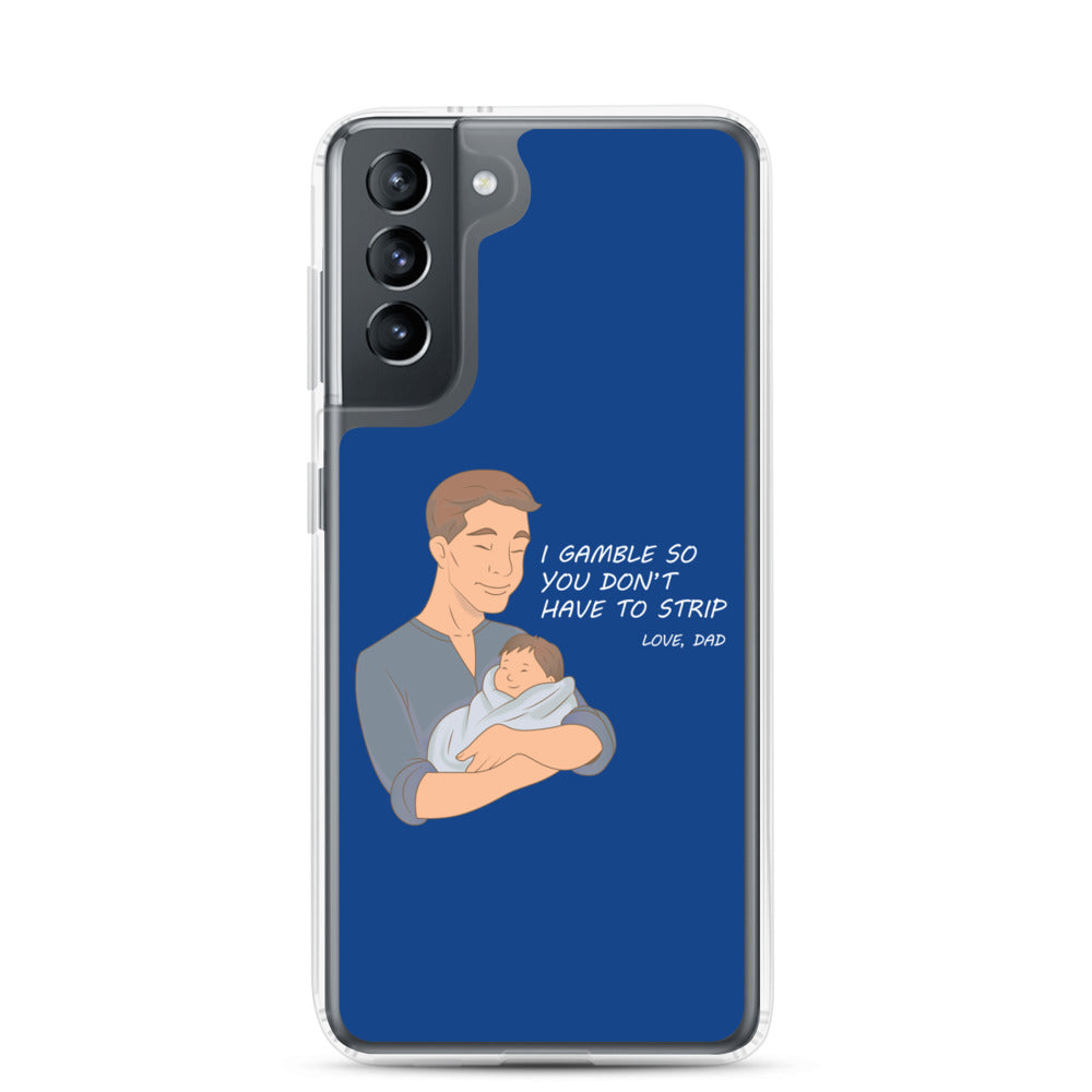 I Gamble-Samsung Case