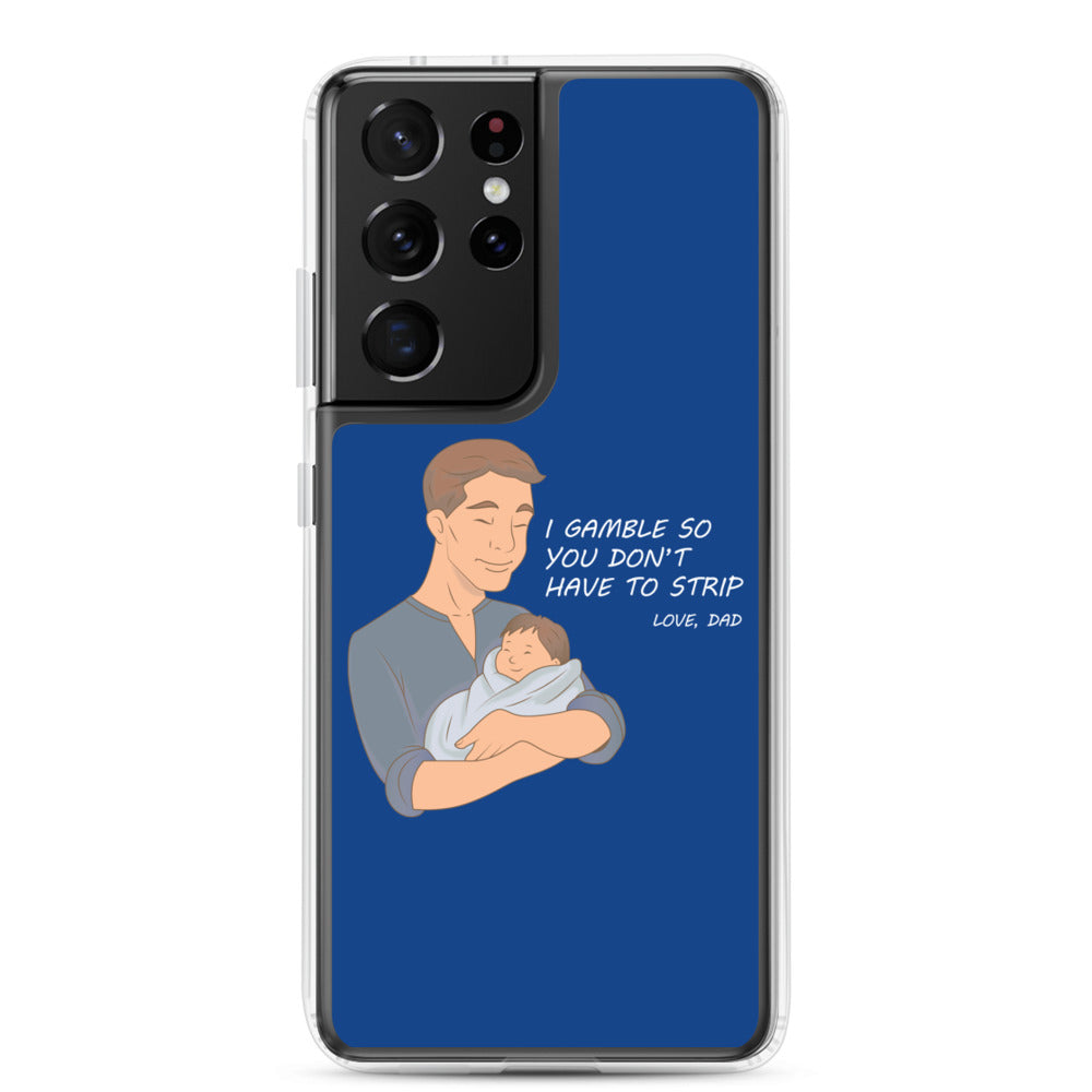 I Gamble-Samsung Case