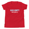 Hard Ninety Baseball-Youth T-Shirt